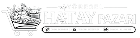 Yöresel Hatay Pazarı 